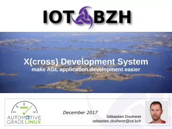 X(cross) Development System  X(cross) Development System  make AGL application development easier