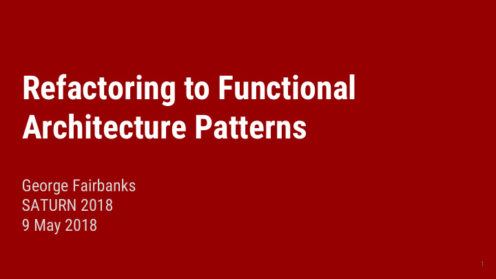 refactoring to functional architecture patterns