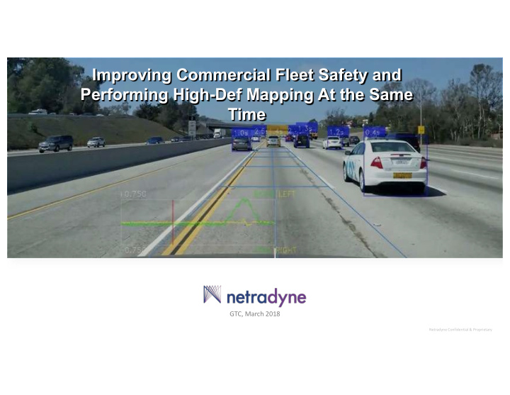 improving commercial fleet safety and performing high def