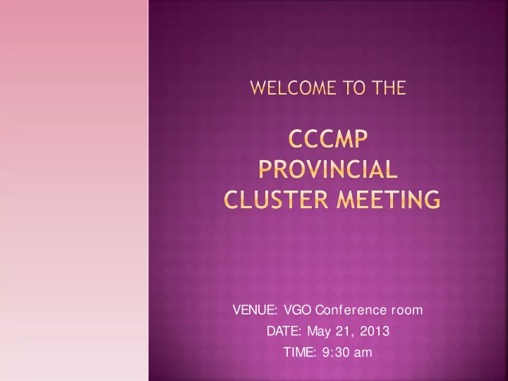 venue vgo conference room date may 21 2013 time 9 30 am