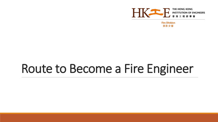 route to become a fire engineer fire engineering projects