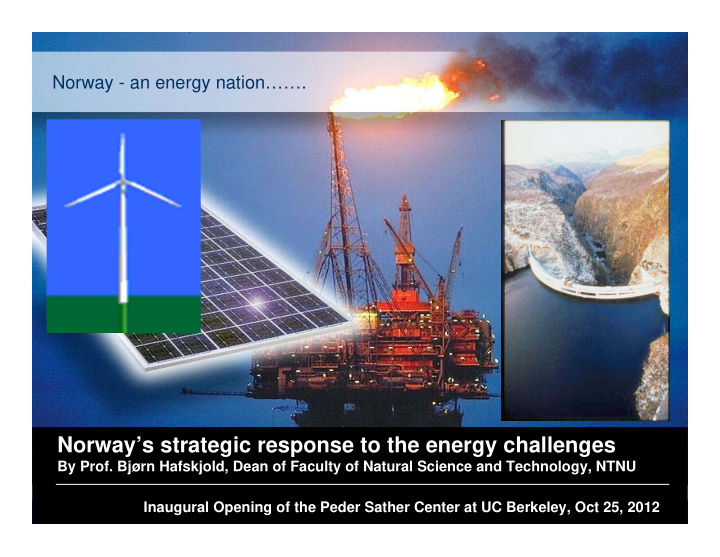 norway s strategic response to the energy challenges