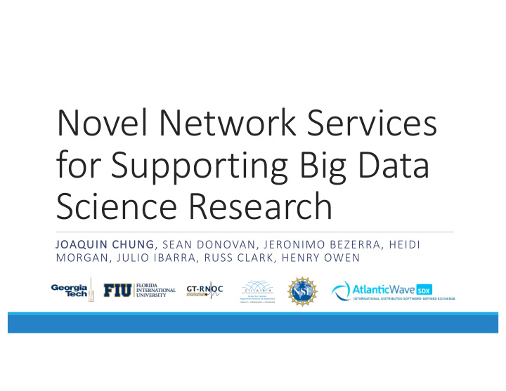 novel network services for supporting big data science