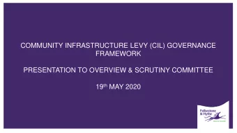 19 th MAY 2020  Introduction    Since the adoption of CIL in 2016, it has taken some time for