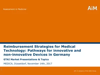 Technology: Pathways for innovative and  non-innovative Devices in Germany  GTAI Market