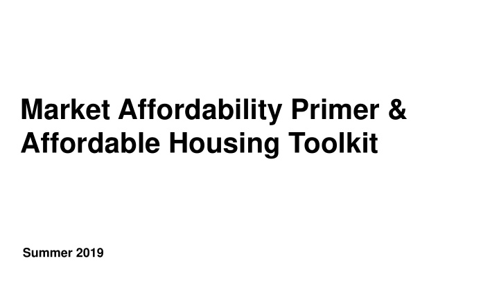 market affordability primer affordable housing toolkit