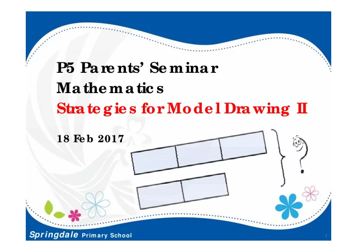 p5 par e nts se minar mathe matic s str ate gie s for