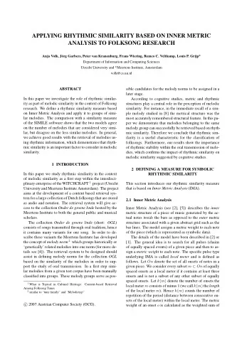 APPLYING RHYTHMIC SIMILARITY BASED ON INNER METRIC  ANALYSIS TO FOLKSONG RESEARCH  Anja Volk, J