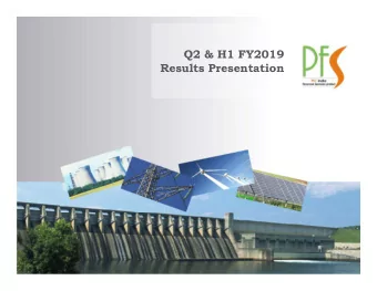 Q2 &amp; H1 FY2019  Results Presentation  This presentation and the accompanying slides (the