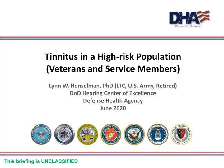 tinnitus in a high risk population veterans and service
