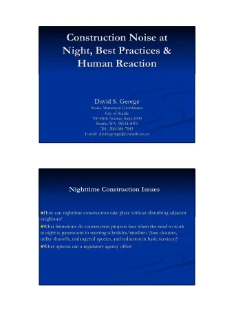 Construction Noise at  Construction Noise at  Night, Best Practices &amp;  Night, Best Practices
