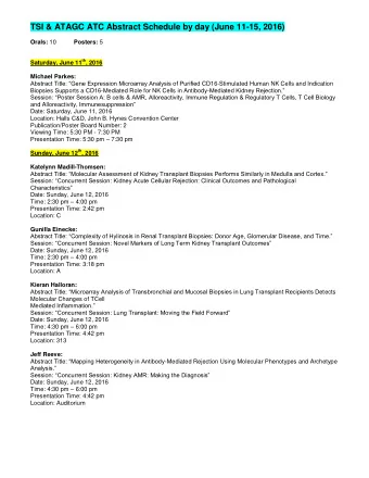 TSI &amp; ATAGC ATC Abstract Schedule by day (June 11-15, 2016) Orals: 10 Posters: 5 Saturday, June