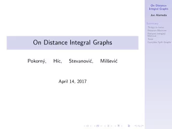 On Distance Integral Graphs  Complete Split Graphs  Pokorn  y,  H  c,  Stevanovi  c,  Mil