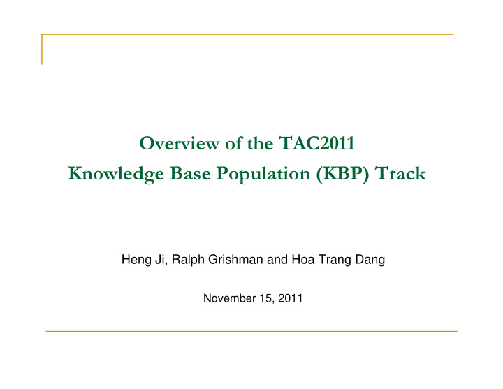 overview of the tac2011 knowledge base population kbp