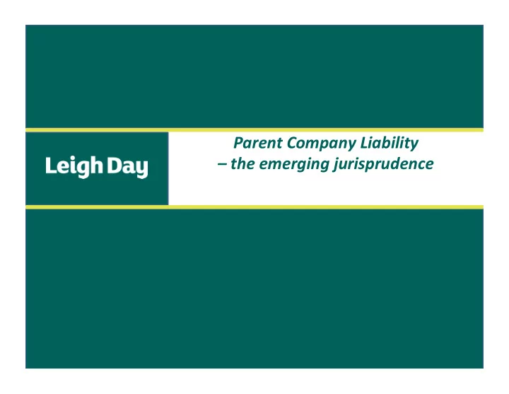 the emerging jurisprudence key parent company cases