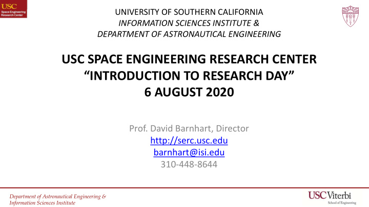 usc space engineering research center introduction to