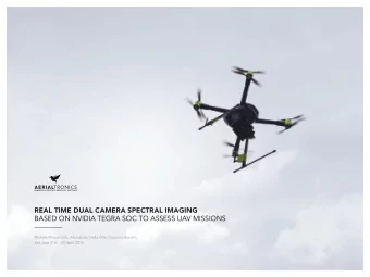 REAL TIME DUAL CAMERA SPECTRAL IMAGING  BASED ON NVIDIA TEGRA SOC TO ASSESS UAV MISSIONS  Michele