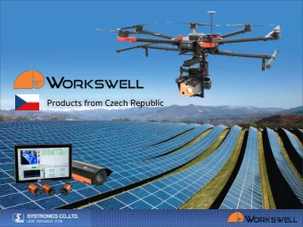 Products from Czech Republic  History &amp; Profiles  Workswell s.r.o. is a technological,