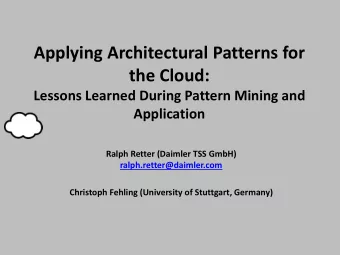 Applying Architectural Patterns for  the Cloud:  Lessons Learned During Pattern Mining and