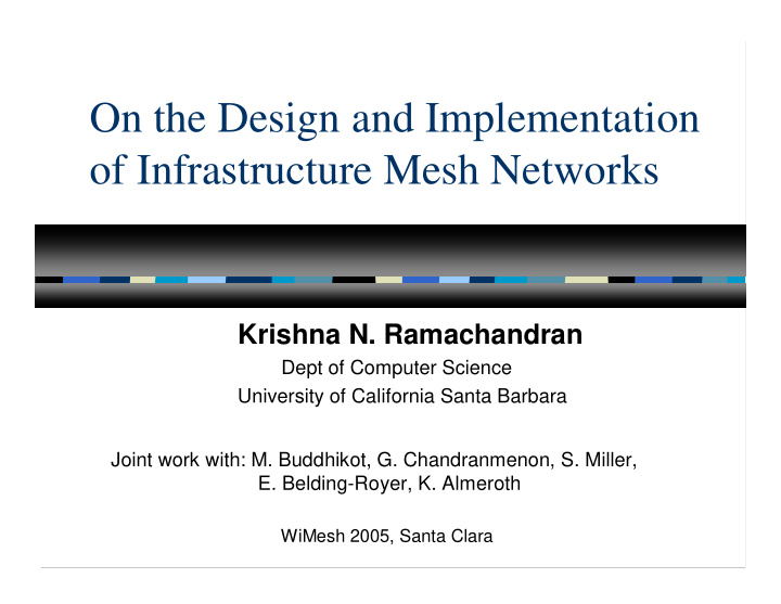 on the design and implementation of infrastructure mesh