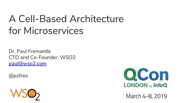 a cell based architecture for microservices