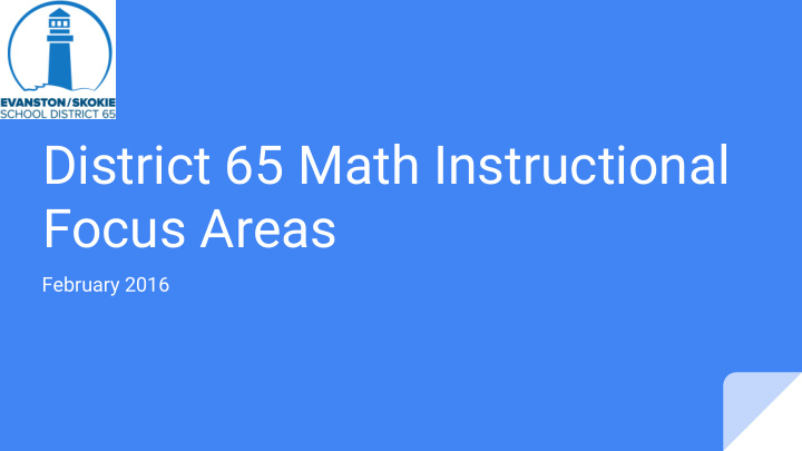 district 65 math instructional focus areas