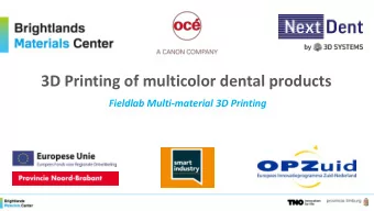 3D Printing of multicolor dental products  Fieldlab Multi-material 3D Printing  INTRODUCTION  3D