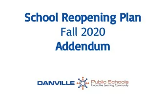 School Reopening Plan  Fall 2020  Addendum  Mission Statement  Positively impacting the future
