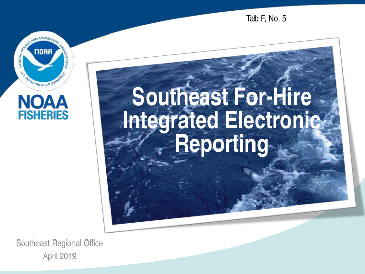 southeast for hire integrated electronic reporting