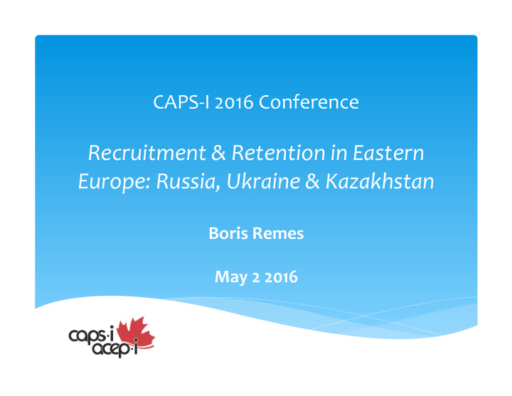 recruitment retention in eastern europe russia ukraine