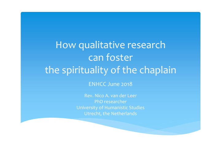 how qualitative research can foster the spirituality of