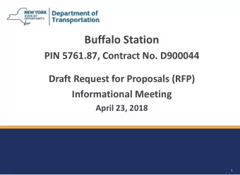 Buffalo Station  PIN 5761.87, Contract No. D900044  Draft Request for Proposals (RFP)