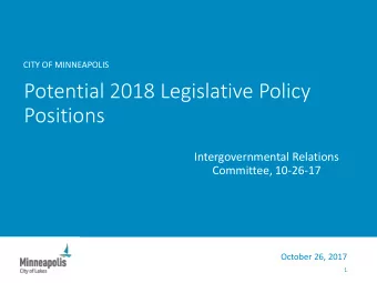 Potential 2018 Legislative Policy  Positions  Intergovernmental Relations  Committee, 10-26-17