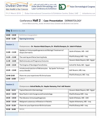 Conference Hall 2 | Case Presentation DERMATOLOGY S HEIKH M AKTOUM H ALL , D UBAI I NTERNATIONAL C