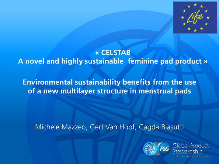 celstab a novel and highly sustainable feminine pad