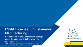 Manufacturing  A joint Research and Development package  under the Vanguard Initiative umbrella