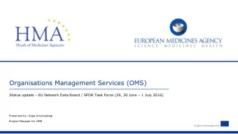 Organisations Management Services (OMS) Status update  EU Network Data Board / SPOR Task Force