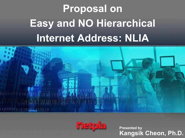 proposal on easy and no hierarchical internet address nlia