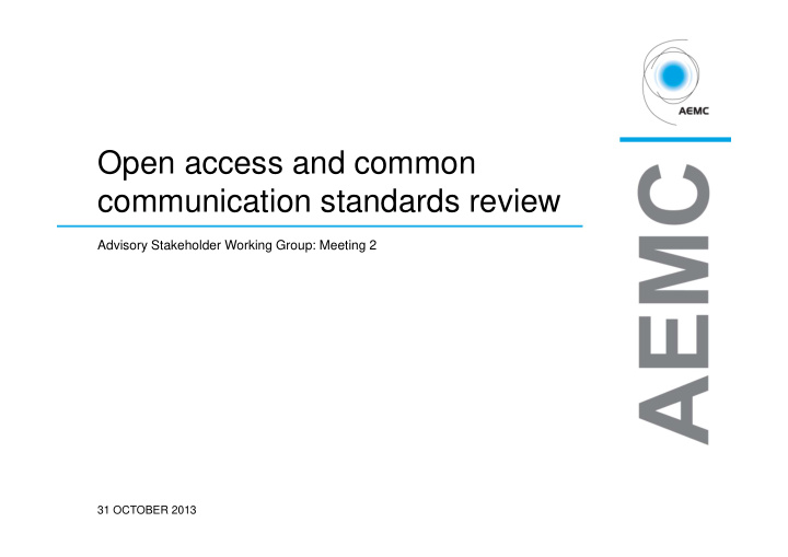 open access and common communication standards review
