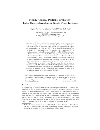 We focus on embedding a typed object language into a typed metalanguage.  The benefit of types in
