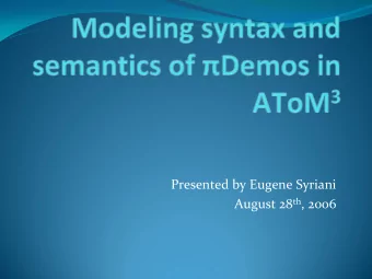 August 28 th , 2006  Overview   Demos, the article  Context  Structure  Modeling the
