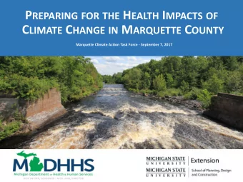 Acknowledgments  Michigan Climate and Health Adaptation  Program (MICHAP)  Michigan Dept. Health