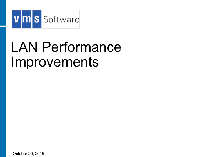lan performance improvements