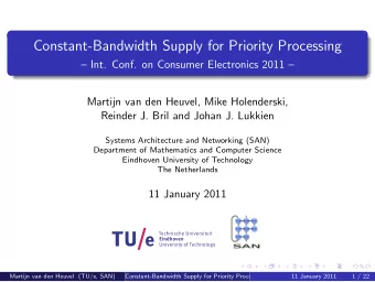 Constant-Bandwidth Supply for Priority Processing   Int. Conf. on Consumer Electronics 2011