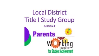 Tit  itle I  I Study Group  Session 4  Welcome and Updates  WORKING AGREEMENTS  We will keep