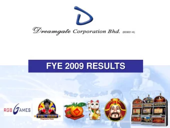 FYE 2009 RESULTS  Safe Harbor Statement  These presentations contain forward-looking statements