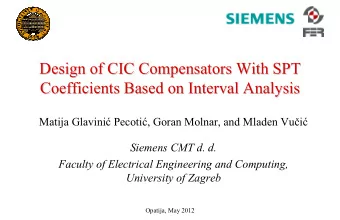 Design of CIC  of CIC Compensators  Compensators With  With SPT  SPT  Design  Coefficients Based