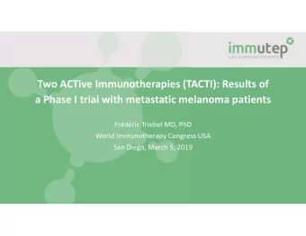Two ACTive Immunotherapies (TACTI): Results of  a Phase I trial with metastatic melanoma patients