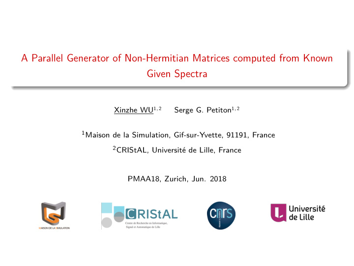a parallel generator of non hermitian matrices computed
