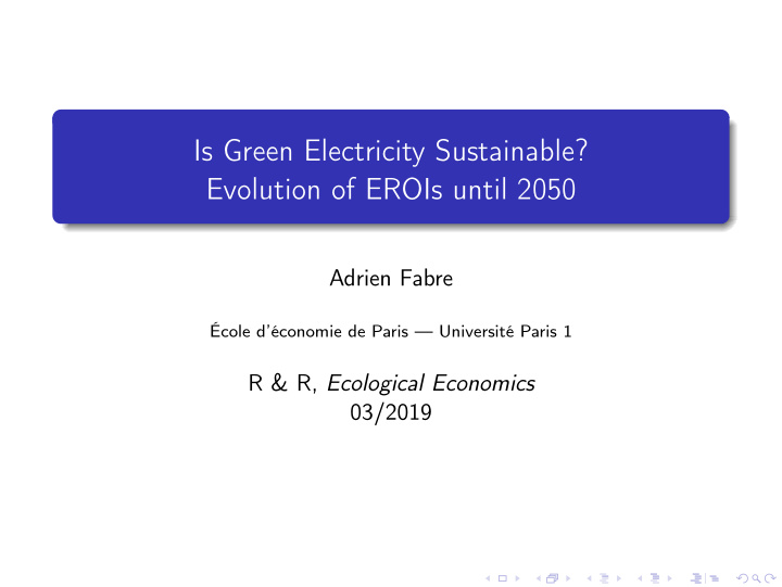 is green electricity sustainable evolution of erois until